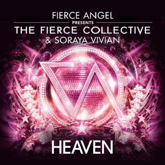 Fierce Angel Presents the Fierce Collective (feat. Soraya Vivian) by Fierce Collective