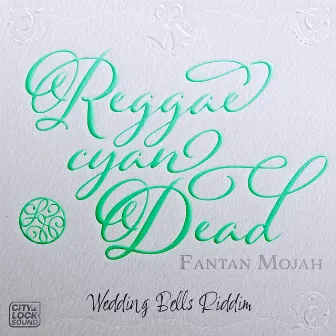 Reggae Cyan Dead by City Lock