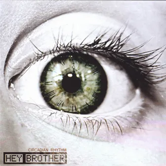 Circadian Rhythm by Hey Brother