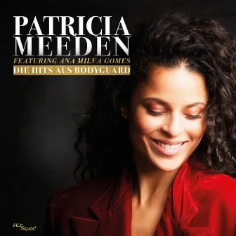 Die Hits aus Bodyguard by Patricia Meeden