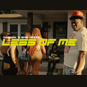 Less Of Me by Cam16k