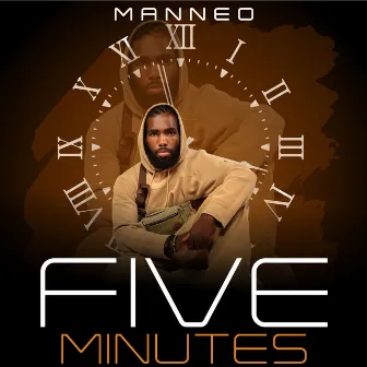 Five Minutes by MANNEO