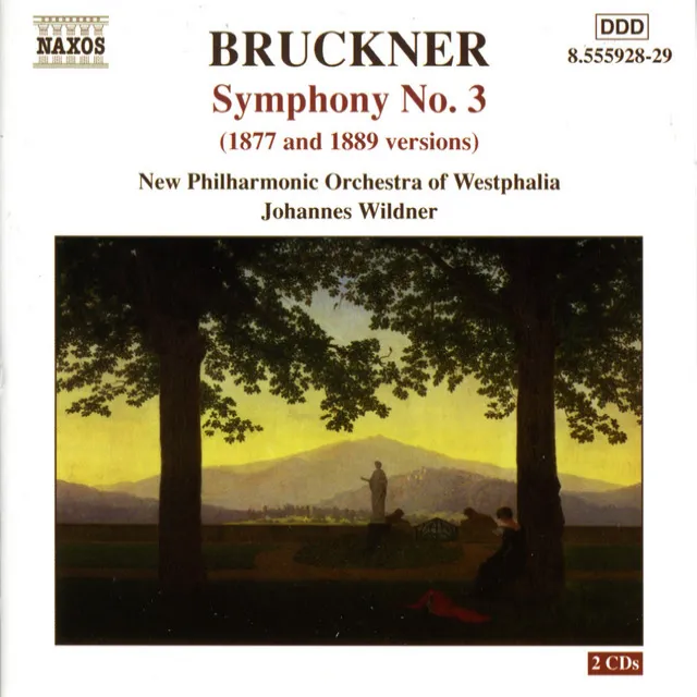 Bruckner: Symphony No. 3, Wab 103 (1877 and 1889 Versions)