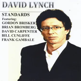 Standards by David Lynch