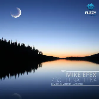 7:30/Luna Llena by Mike Efex