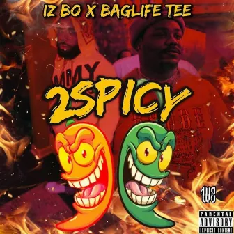 2 Spicy by Baglife Tee