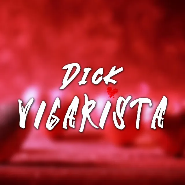 Dick Vigarista