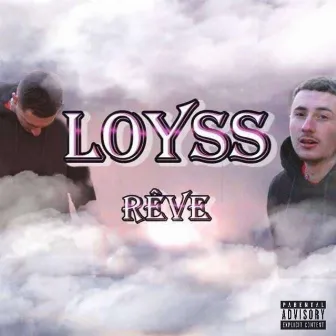 RÊVE by Loyss