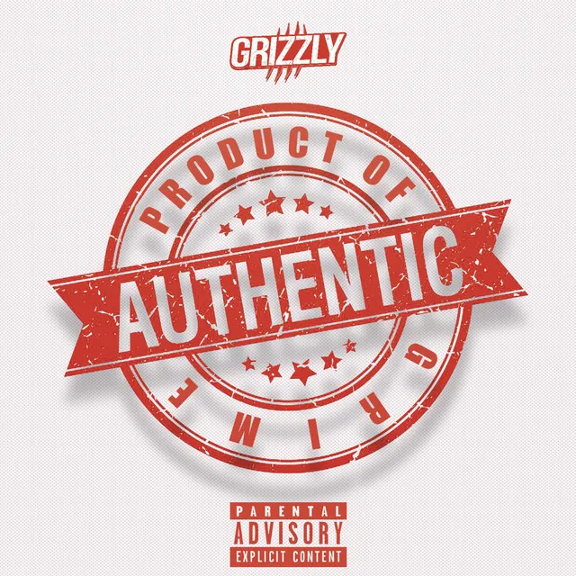 Authentic (Product of Grime)