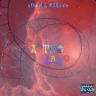 Astroland by Adior!