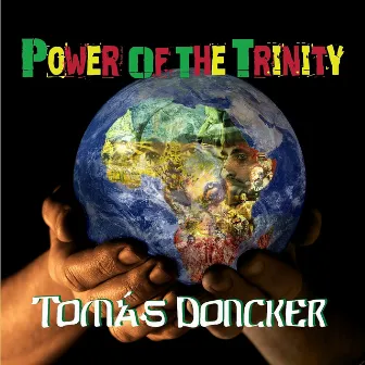 Power of the Trinity by Tomas Doncker