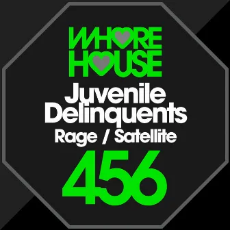 Rage / Satellite by Juvenile Delinquents