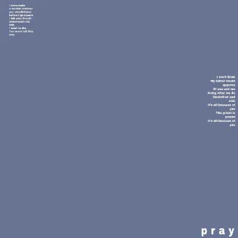 Pray by Sweatcult