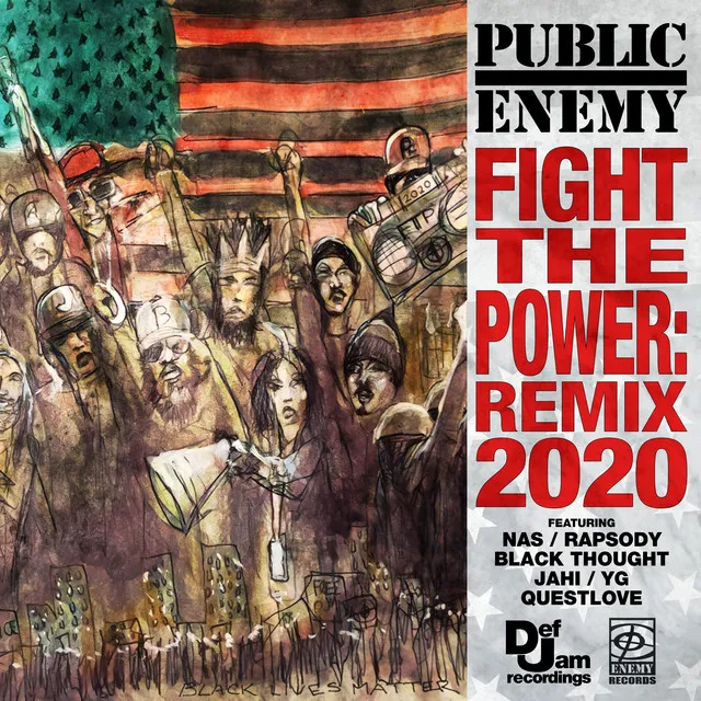 Fight The Power: Remix 2020 (feat. Nas, Rapsody, Black Thought, Jahi, YG, & Questlove)