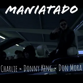 Maniatado by Donny King