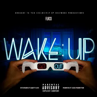 Wake Up by Self Made Productions