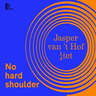 No Hard Shoulder by Jasper Van 'T Hof