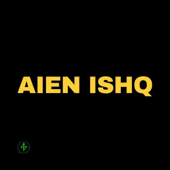 Aien Ishq by Kh44ki