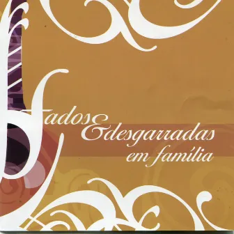 Fados e Desgarradas Em Familia by Maria De Fatima