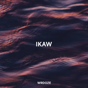 Ikaw by WRDOZE