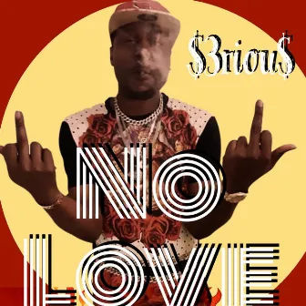 No Love by $3riou$