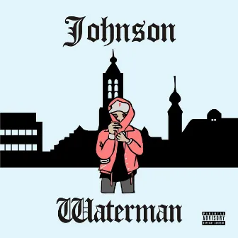 Waterman by Johnson