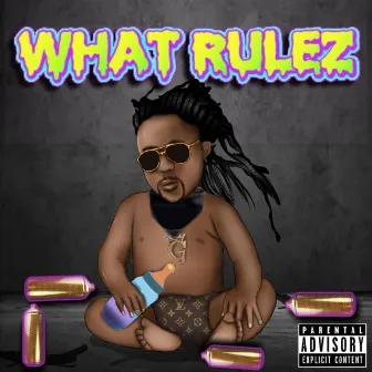 What Rulez by Great1ThaBandit