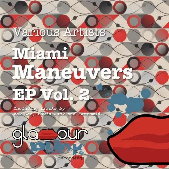 Miami Maneuvers EP, Vol. 2 by Fantom48