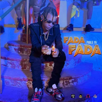 Fada Fada by Pablo YG