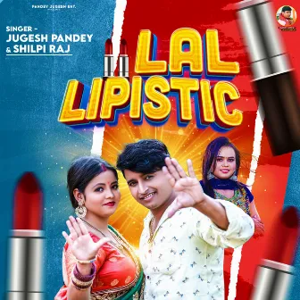 Lal Lipistic by Jugesh Pandey