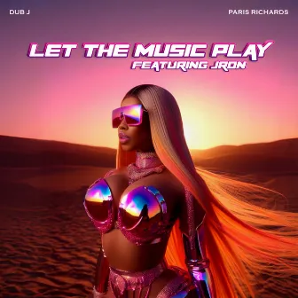 Let the Music Play by Paris Richards