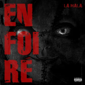 Enfoiré by La Mala