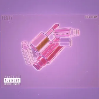 FENTY by The V1LLAIN