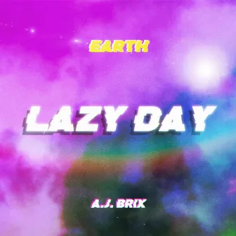 Lazy Day by AJ Brix