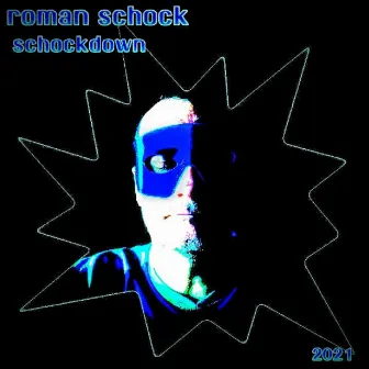 Schockdown by Roman Schock