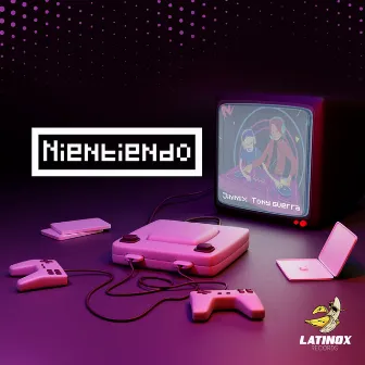 Nientiendo by Tony Guerra