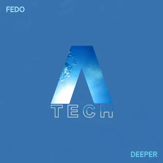 Deeper by Fedo