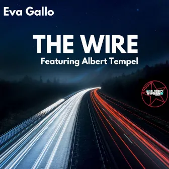 The Wire by Eva Gallo