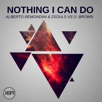 Nothing I Can Do by Dino Brown