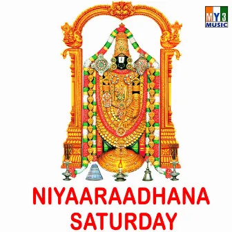 Niyaaraadhana - Saturday by Naveen