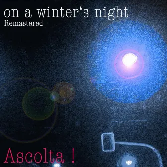 On a Winter's Night (Dancing Piano Mix Remastered) by Ascolta !