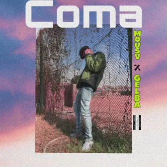 Coma by Gelba