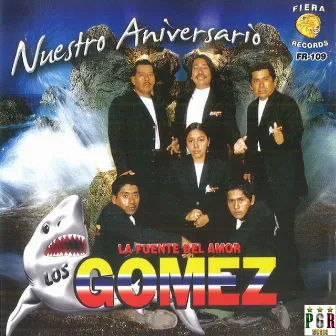 Nuestro Aniversario by Los Gomez