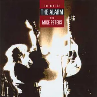 The Best Of Mike Peters And The Alarm by The Alarm