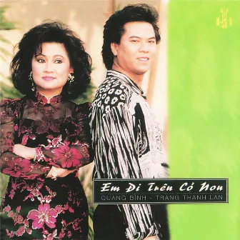 Em Đi Trên Cỏ Non by Trang Thanh Lan