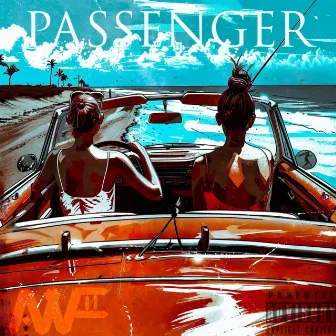 Passenger (Be My) by Art West