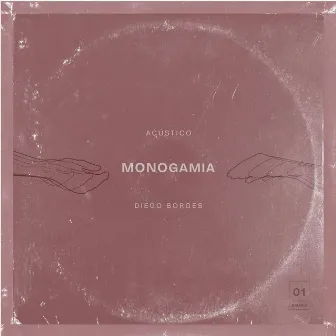 Monogamia (Acústico) by Diego Borges