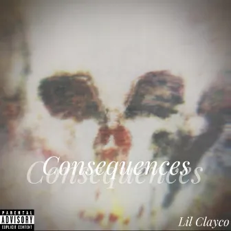 Consequences by Lilclayco