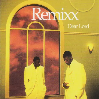 Dear Lord by Remixx