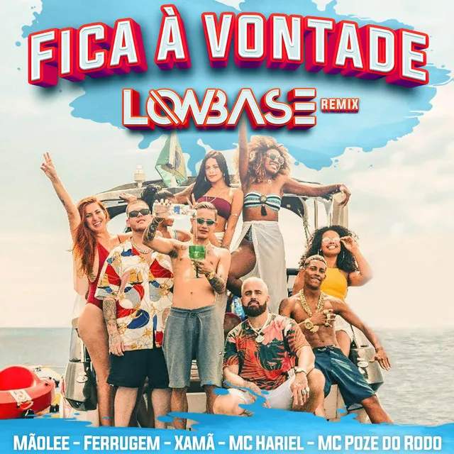 Fica à Vontade - Low Base Remix